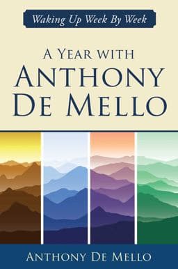 A Year with Anthony de Mello 9781582708690