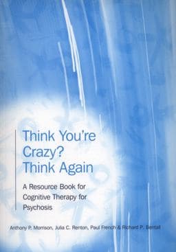 Think You're Crazy? Think Again 9781583918371