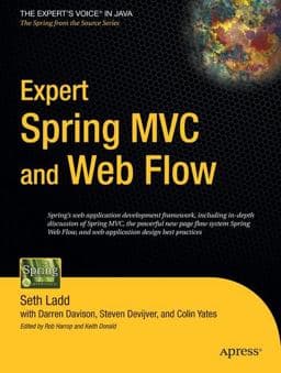 Expert Spring MVC and Web Flow 9781590595848