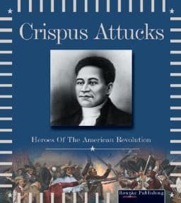 Crispus Attucks 9781595152183