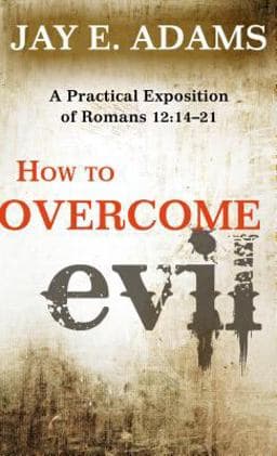How to Overcome Evil 9781596382220
