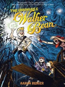 The Unsinkable Walker Bean 9781596434530