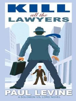 Kill All the Lawyers 9781597226080