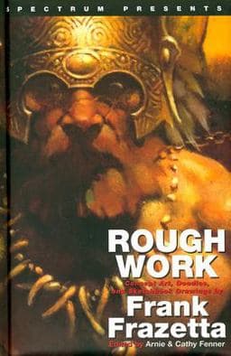 Spectrum Presents: Frank Frazetta: Rough Work 9781599290133
