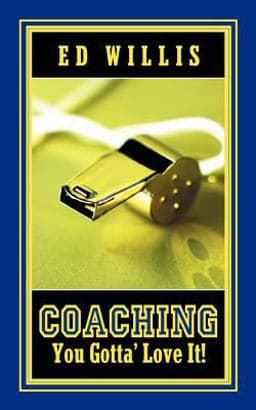 Coaching You Gotta' Love It! 9781600345494