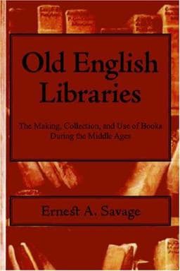 Old English Libraries, Large-Print Edition 9781600962547