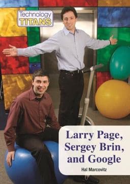 Larry Page, Sergey Brin, and Google 9781601528742