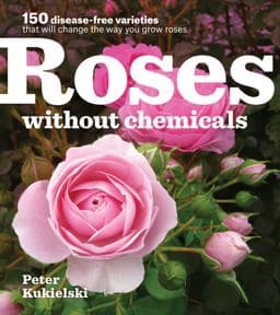 Roses Without Chemicals 9781604693546