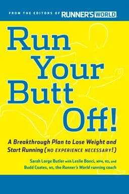 Run Your Butt Off! 9781605294049