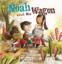 Noah and His Wagon 9781605377100