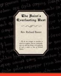 The Saint's Everlasting Rest 9781605971254
