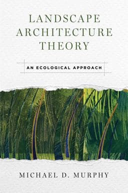 Landscape Architecture Theory 9781610917513