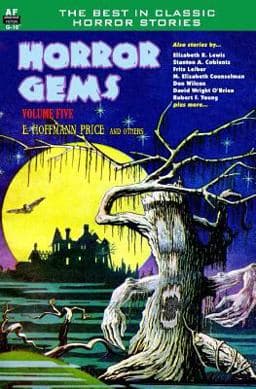 Horror Gems, Volume Five, E. Hoffman Price and Others 9781612871547