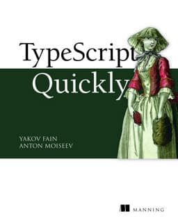 TypeScript Quickly 9781617295942
