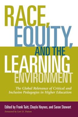 Race, Equity and the Learning Environment 9781620363409