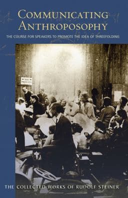 Comunicating Anthroposophy 9781621481256
