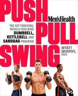 Men's Health Push, Pull, Swing 9781623363970