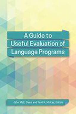 A Guide to Useful Evaluation of Language Programs 9781626165762