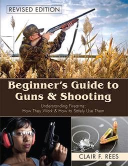 Beginner's Guide to Guns Shooting 9781626541467