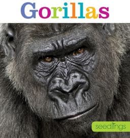 Seedlings: Gorillas 9781628320435