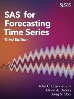 SAS for Forecasting Time Series, Third Edition 9781629598444