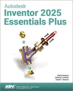 Autodesk Inventor 2025 Essentials Plus 9781630576714