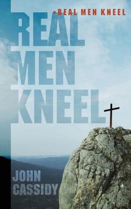 Real Men Kneel 9781632327697