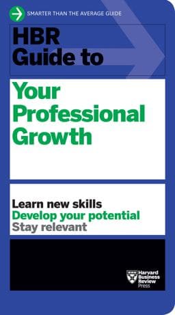HBR Guide to Your Professional Growth 9781633696006
