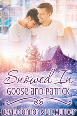 Snowed in: Goose and Patrick 9781634867986