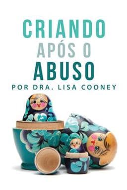 Creating after Abuse (Portuguese) 9781634935203