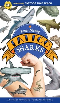 Super, Strong Tattoo Sharks 9781635863185