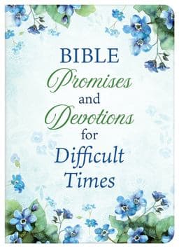 Bible Promises and Devotions for Difficult Times 9781636092003