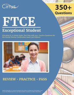 FTCE Exceptional Student Education K-12 Study Guide 9781637982433
