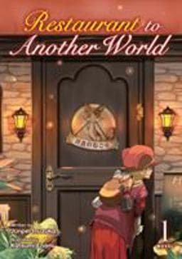 Restaurant to Another World (Light Novel) Vol. 1 9781642753271