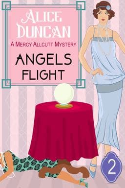 Angels Flight (a Mercy Allcutt Mystery, Book 2) 9781644571040