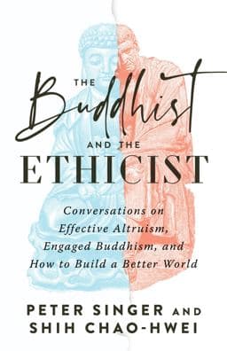 The Buddhist and the Ethicist 9781645472179