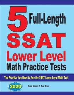 5 Full Length SSAT Lower Level Math Practice Tests 9781646121168