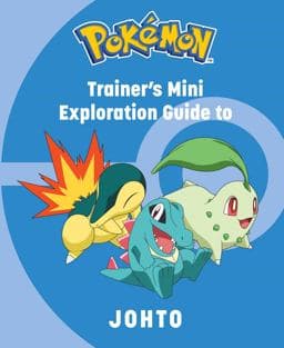Pokemon: Trainer's Mini Exploration Guide to Johto 9781647229955