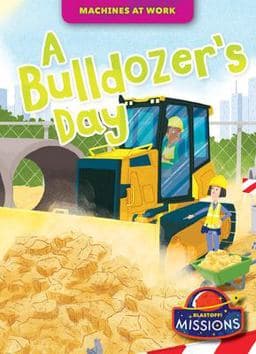 A Bulldozer's Day 9781648348457