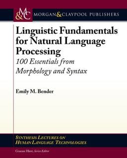 Linguistic Fundamentals for Natural Language Processing 9781681736716