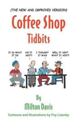 (the New and Improved Version) Coffee Shop Tidbits 9781681817958