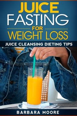 Juice Fasting for Weight Loss 9781683688082