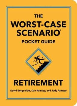 The Worst-Case Scenario Pocket Guide: Retirement 9781683695257