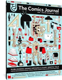The Comics Journal #309 (the Comics Journal) 9781683966982