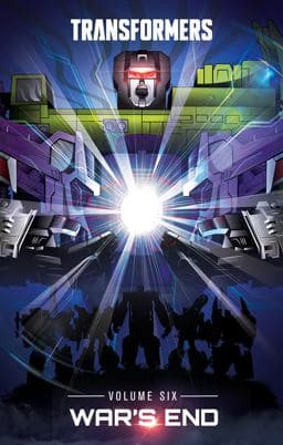 Transformers, Vol. 6: War's End 9781684059416