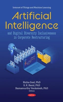 Artificial Intelligence and Digital Diversity Inclusiveness in Corporate Restructuring 9781685077860