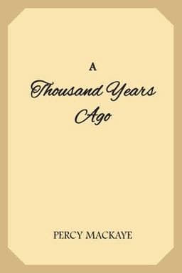 A Thousand Years Ago 9781688825130