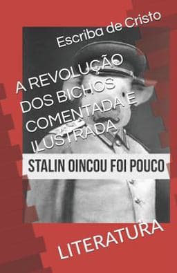 A Revolu��o DOS Bichos Comentada e Ilustrada 9781697920215
