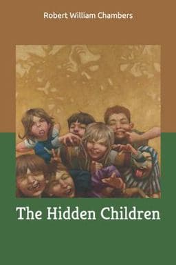The Hidden Children 9781699812280