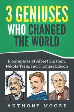 3 Geniuses Who Changed the World 9781706571957